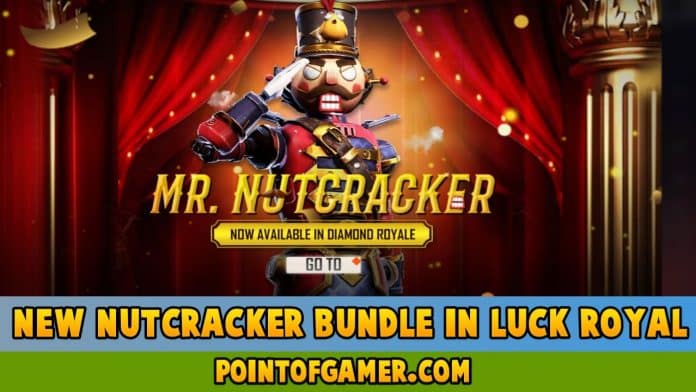 New Nutcracker Bundle In Luck royale free fire