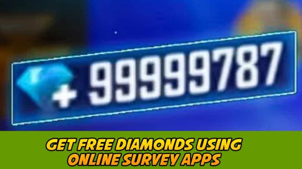 Get free diamonds using Online survey apps