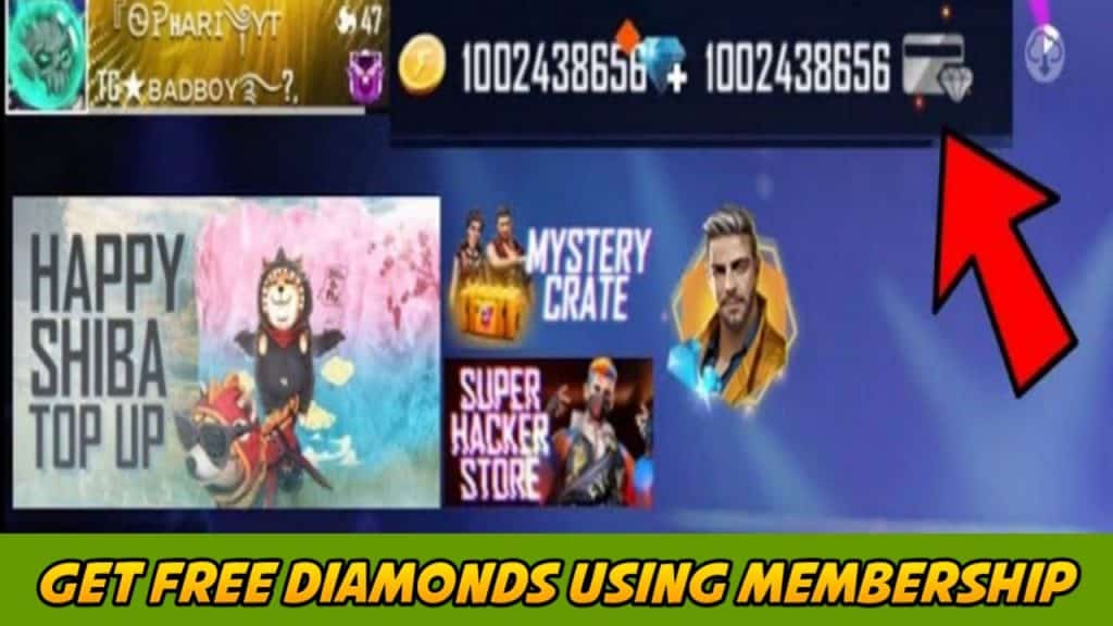 Get free diamonds using membership