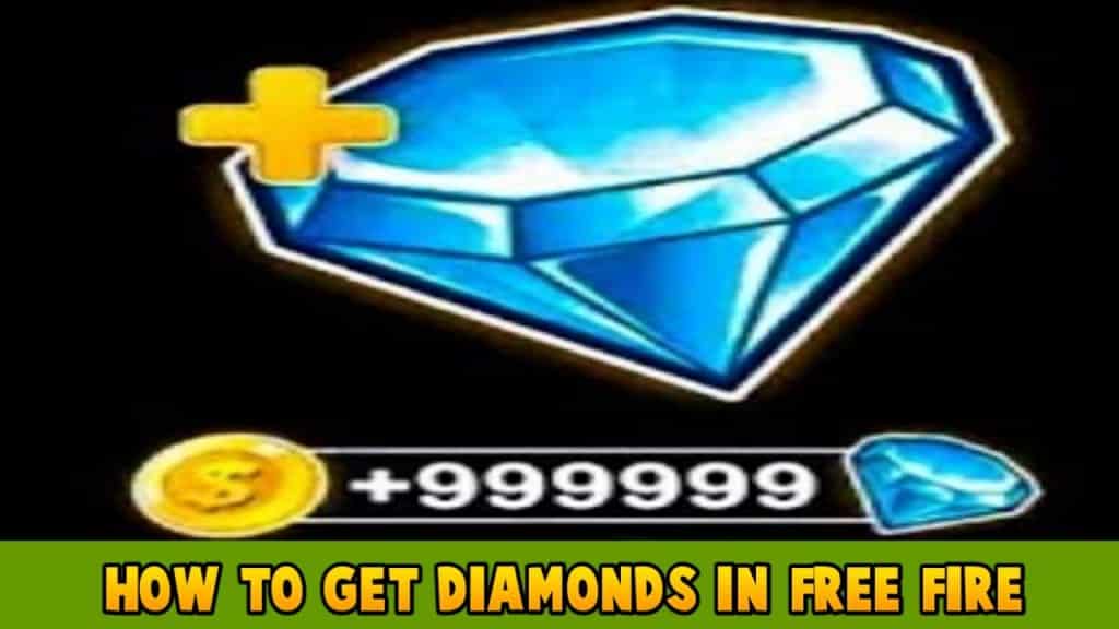 How to get diamonds in free fire