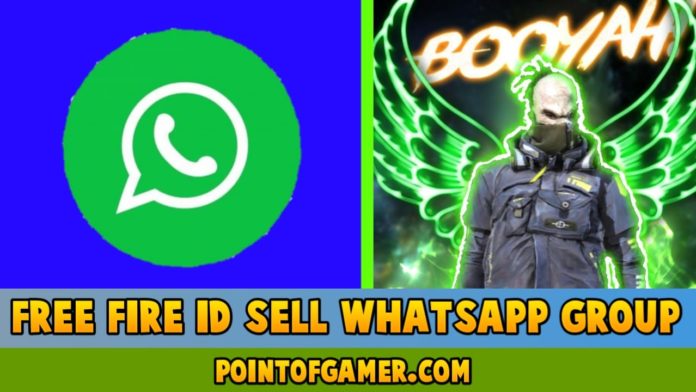 Free Fire Id Sell WhatsApp Group Join 45+ Free fire Id Sell Groups