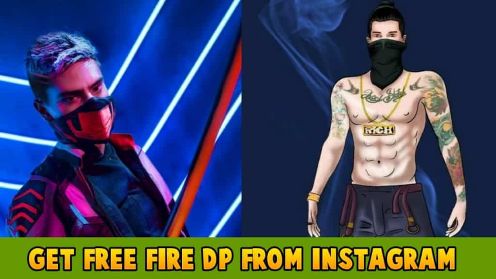Get free fire DP from Instagram