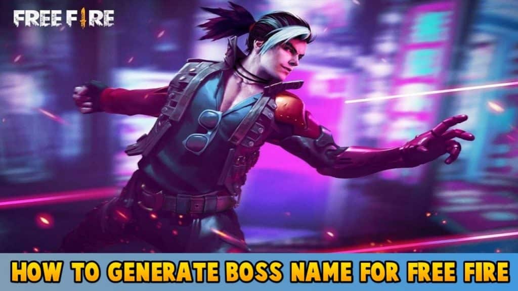 How to generate Boss name for free fire