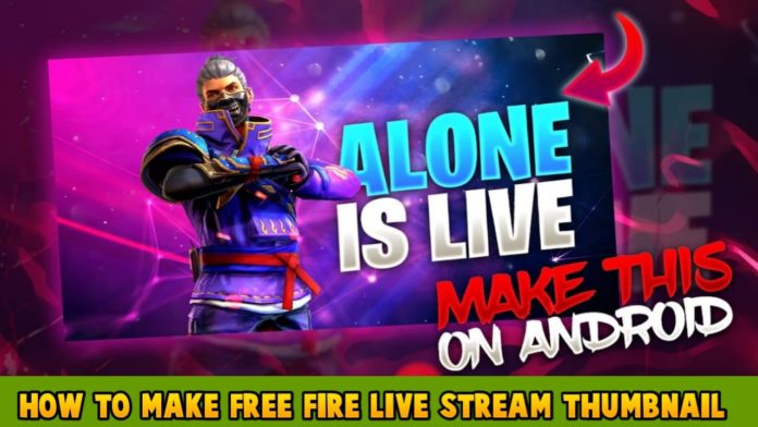 How To Make Free Fire Live Stream Thumbnail