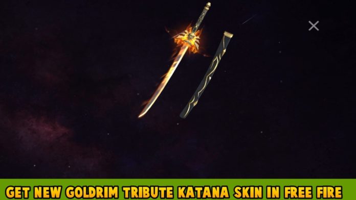 How To Get Katana Goldrim Tribute In Free Fire Max For Free