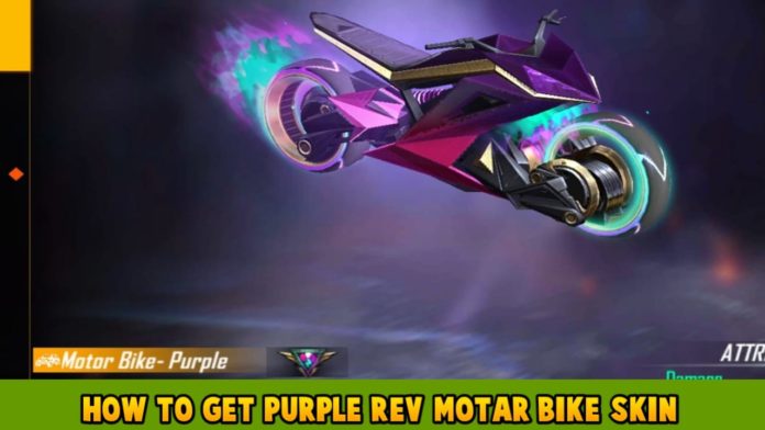 How To Get Purple Rev Motor Bike Skin In Free Fire For Free