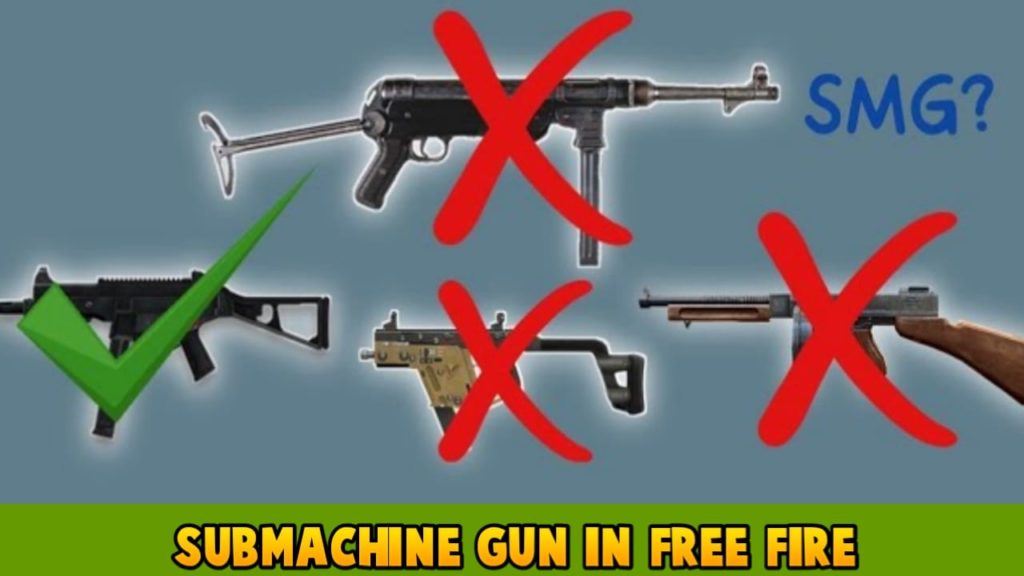 Submachine Gun In Free Fire