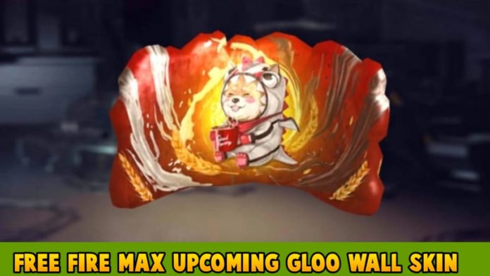 Upcoming Gloo Wall Skin In Free Fire Max Choco Booster