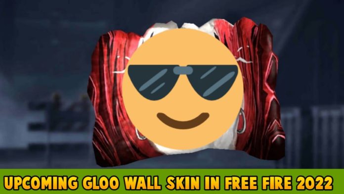 Upcoming Gloo Wall Skin In Free Fire 2022 Crazy Look Wall