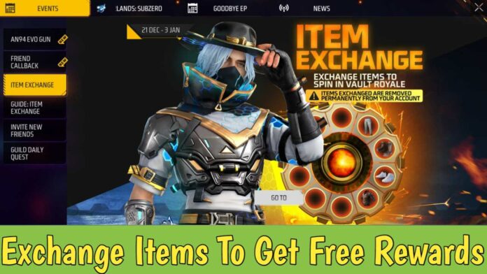 Exchange Useless Items To Get Free And Premium Items For Free
