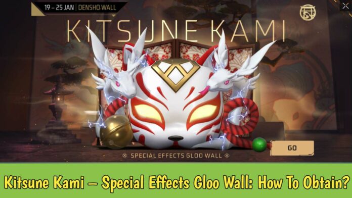 Kitsune Kami – Special Effects Gloo Wall: How To Obtain