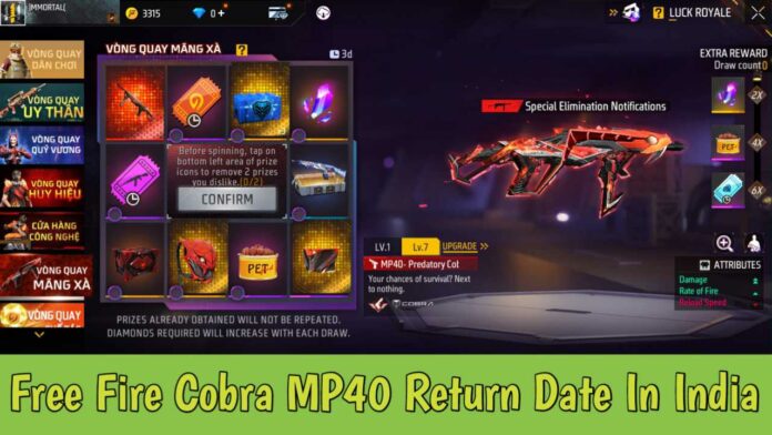 Free Fire Cobra MP40 Return Date In India
