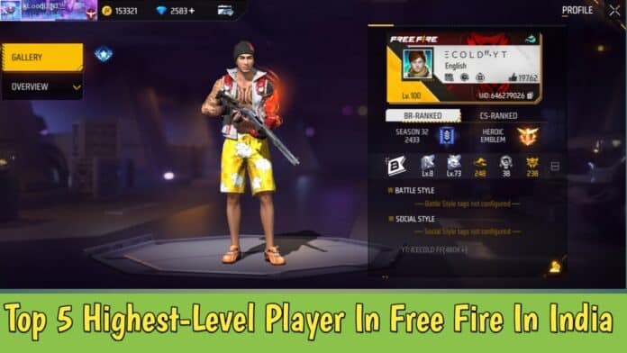 Top 5 Highest-Level Player In Free Fire In India