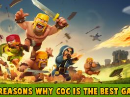 10 Reasons Why Clash Of Clans Is The Best Mobile Game Ever