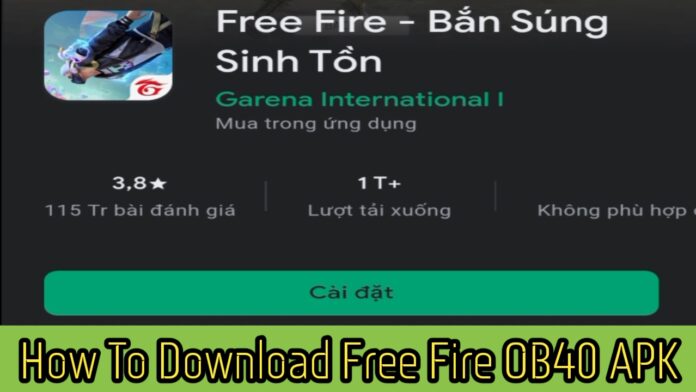 How To Download Free Fire OB40 APK