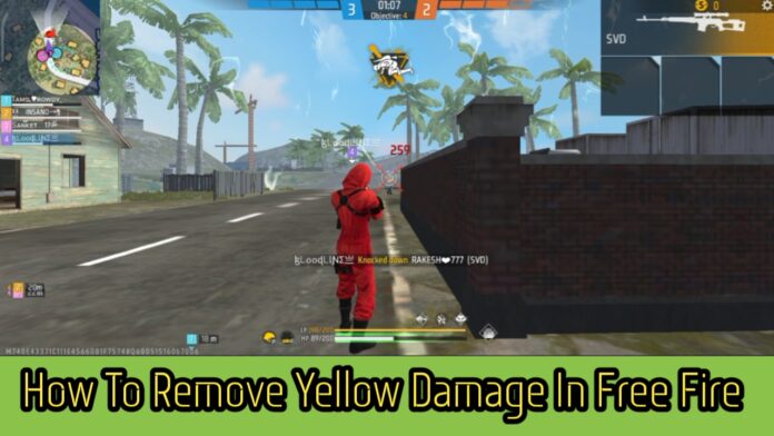 How To Remove Yellow Damage In Free Fire Max After Update