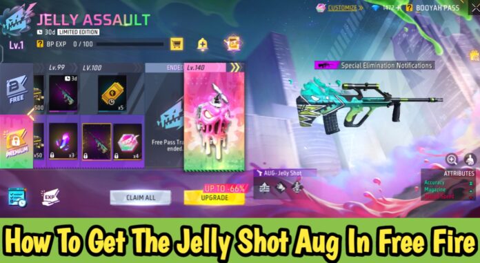 How To Get The Jelly Shot Aug Permanent In Free Fire