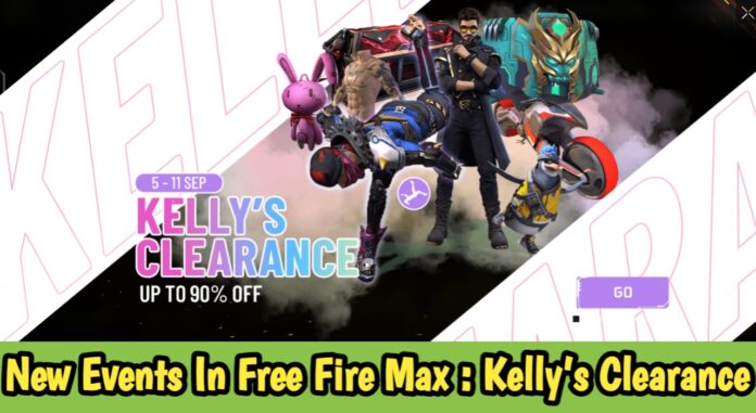 New Events In Free Fire Max : Kelly’s Clearance
