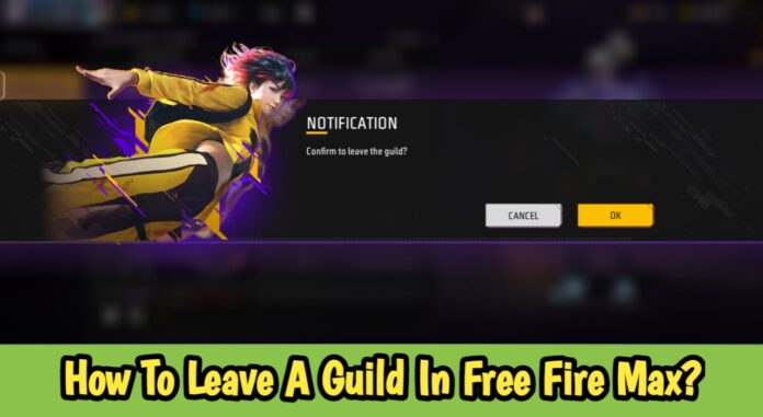 How to Leave a Guild in Free Fire Max