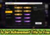 How To Get The Achievement Title In Free Fire Max