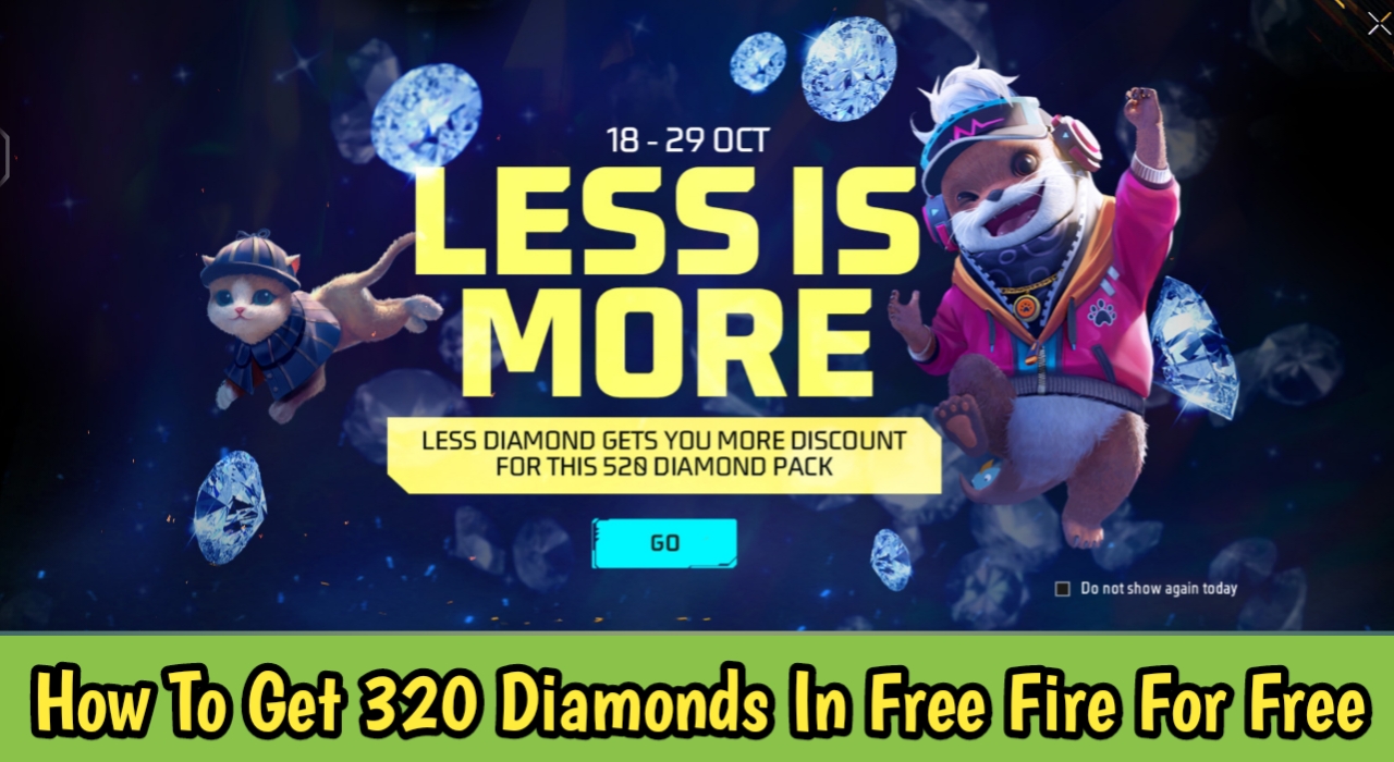 How To Get 320 Diamonds In Free Fire For Free