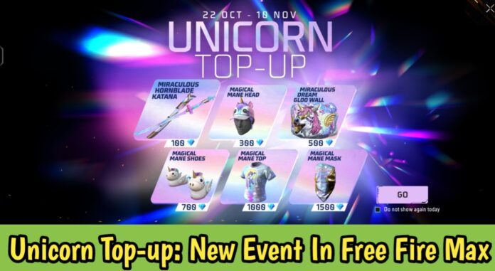 Unicorn Top-up: New Event In Free Fire Max