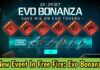 New Event In Free Fire: Evo Bonanza
