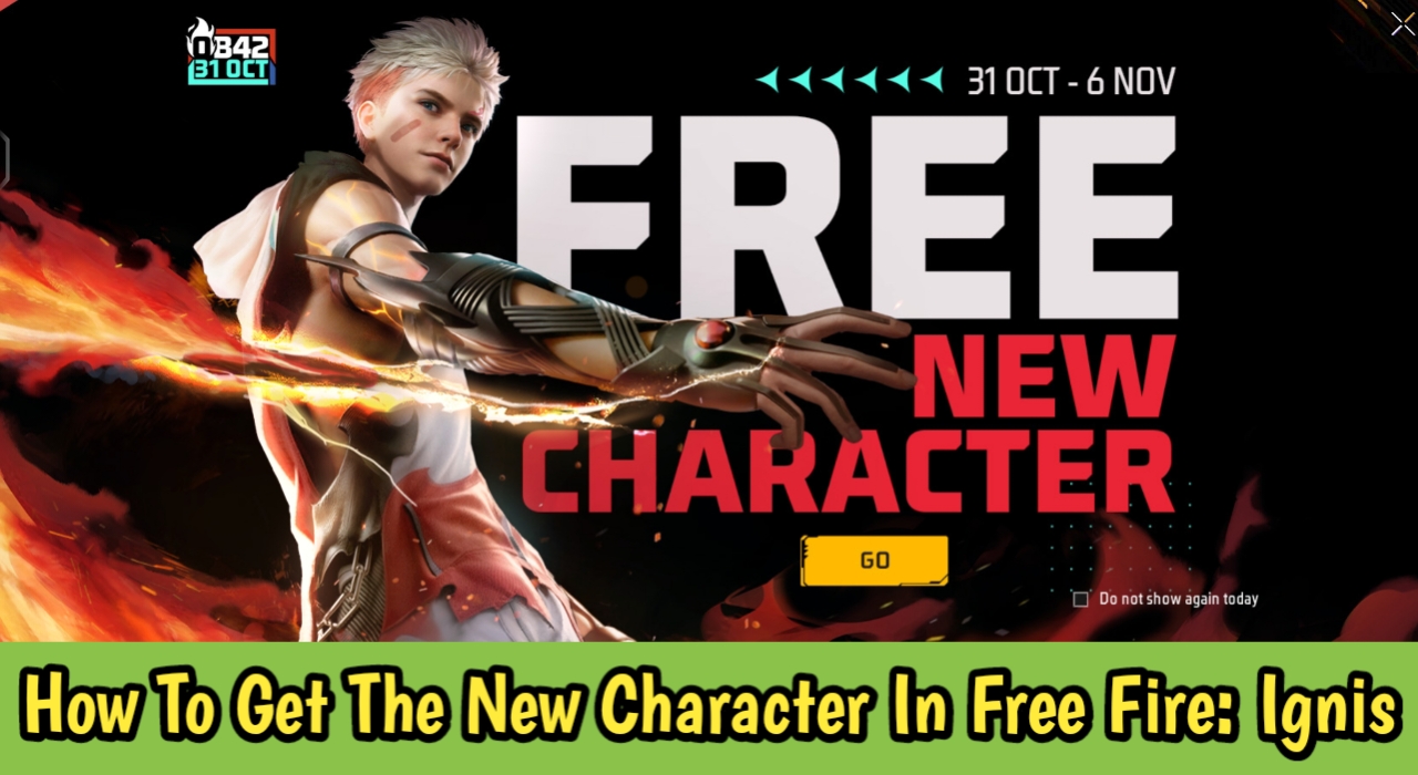 How To Get The New Character In Free Fire: Ignis