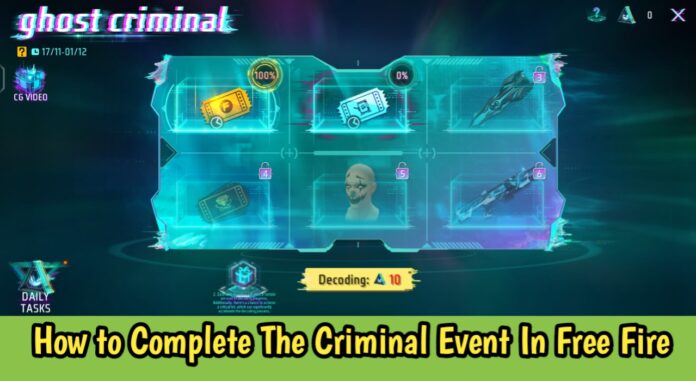 How to Complete The New Event in Free Fire Max: The Criminal Event