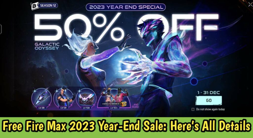 Free Fire Max 2023 Year-End Sale: Here’s All The Details