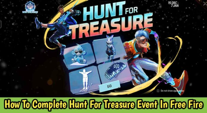 How To Complete Hunt For Treasure Event In Free Fire Max?