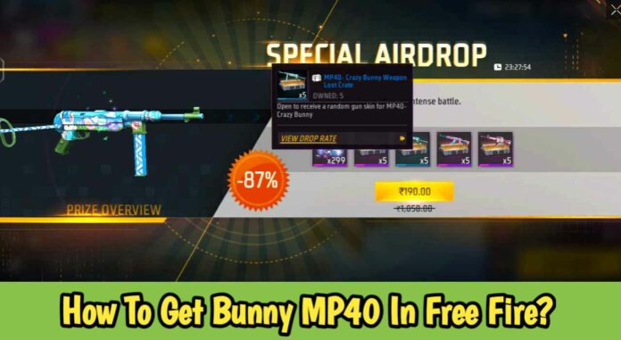 How To Get Bunny MP40 In Free Fire?