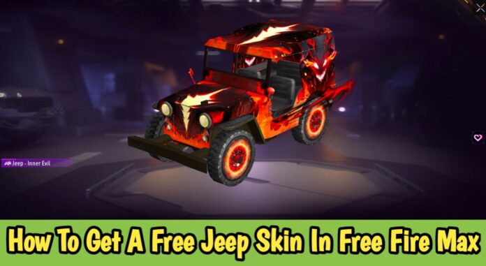 How To Get A Free Jeep Skin In Free Fire Max