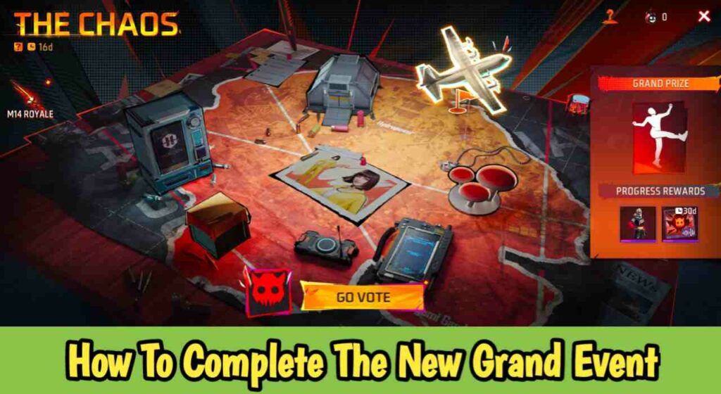 How To Complete The New Grand Event In Free Fire: The Chaos Event