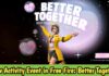 New Activity Event in Free Fire Max: Better Together