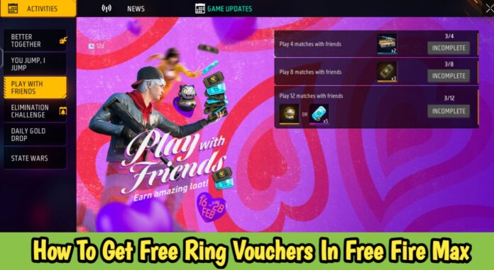 How To Get Free Ring Vouchers In Free Fire Max