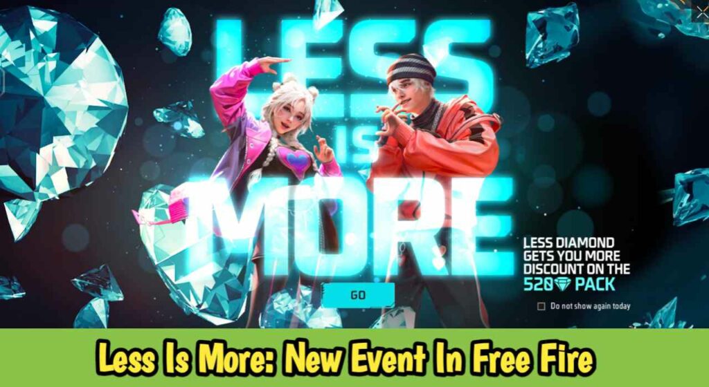 Less Is More: New Event In Free Fire
