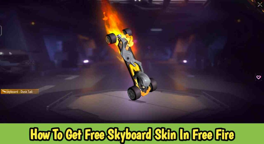 How To Get Free Skyboard Skin In Free Fire